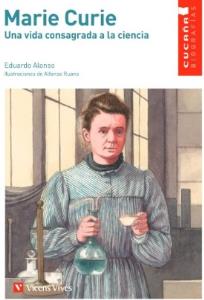 Marie Curie, una vida consagrada a la ciencia 