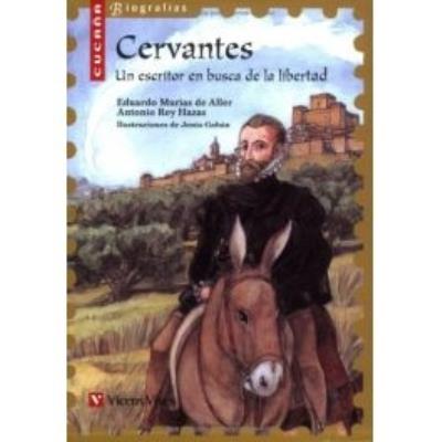 Cervantes : un escritor en busca de libertad