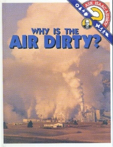 Why is the air dirty?