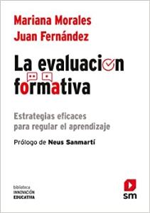 La evaluación formativa : Estrategias eficaces para regular el aprendizaje